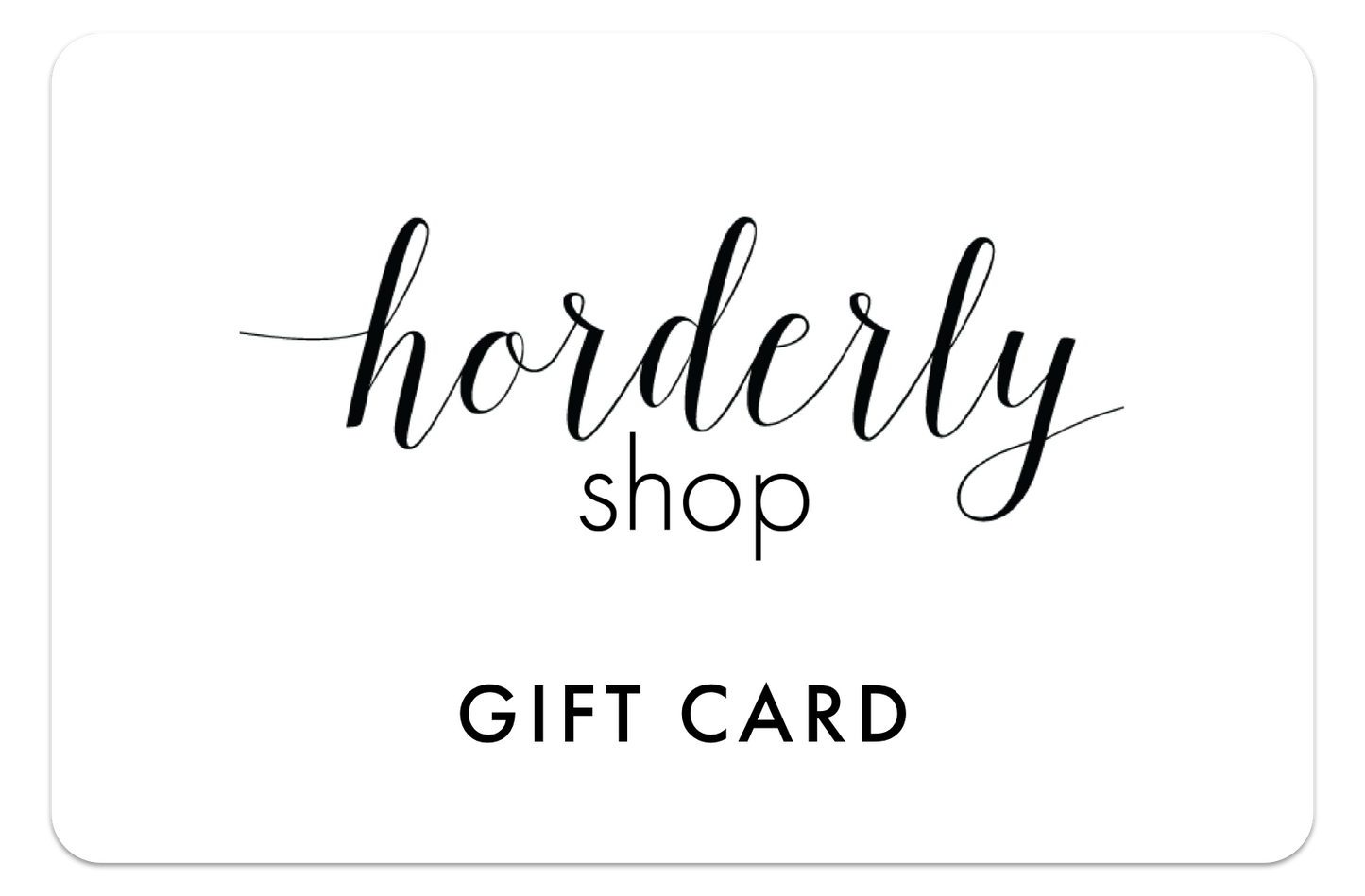 Horderly Product Gift Card